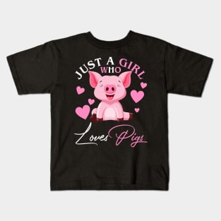 Just a girl who loves pigs Kids T-Shirt